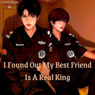 I Found Out My Best Friend Is A Real King 👑 | pls remember to  share my story 🙂