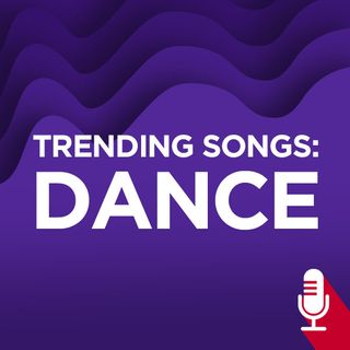 Trending Songs: Dance