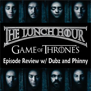 Lunch Hour GoT S7E6 pt 1 - Beyond the Wall