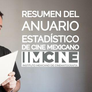 ¿Cómo le fue al cine mexicano en 2021? - The Dailies 79