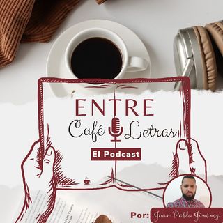 Entre Café Y Letras