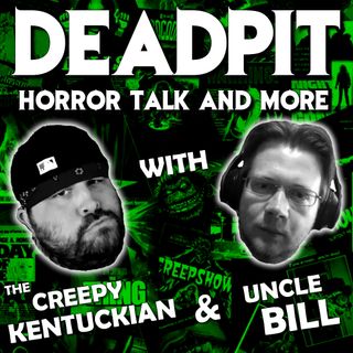 Horror Roundtable - August and Everything After (08/26/22) - DEADPIT Revival Episode 54