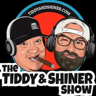 The Tiddy & Shiner Show