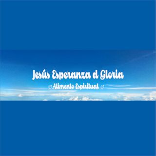 Jesús Esperanza d Gloria