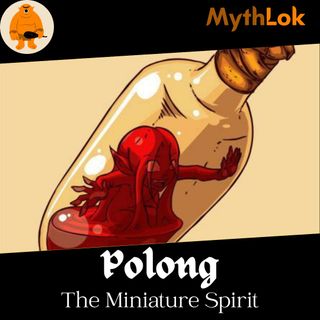 Polong : The Minature Spirit