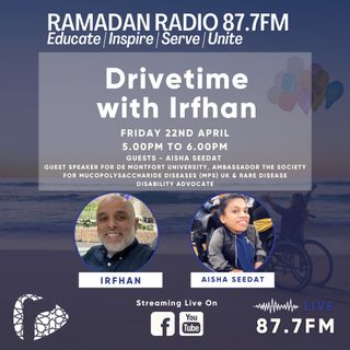 Drivetime with Irfhan - Guest Aisha Seedat