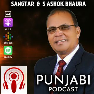 Sangtar and S Ashok Bhaura (EP44)