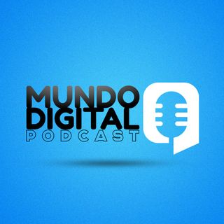 Mundo Digital Podcast