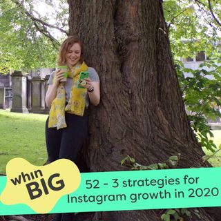 52 - 3 essential tools for Instagram growth in 2020