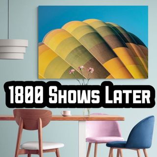 1800 Episodes + CanvasPrints.com
