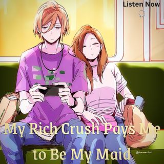 My Rich Crush Pays Me to Be My Maid | share my story 😩