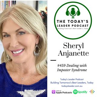 459 Sheryl Anjanette Dealing with Imposter Syndrome