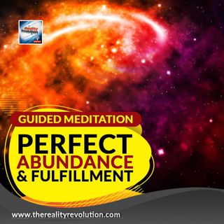 Guided Meditation Perfect Abundance And Fulfillment