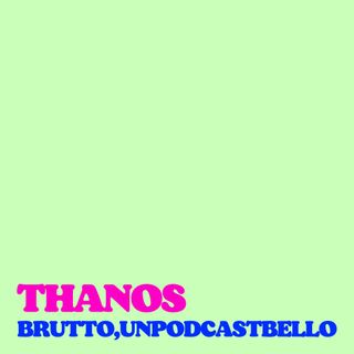 Ep #548 - Thanos
