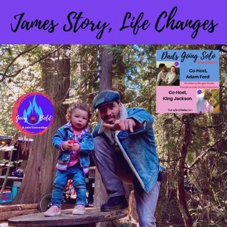 James Story, Life Changes