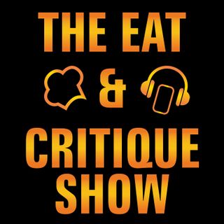 The Eat & Critique Show