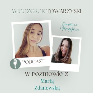 16: (Wieczorek towarzyski) Co blokuje Twoją drogę do zdrowia? Tajniki biohackingu z Martą Zdanowską