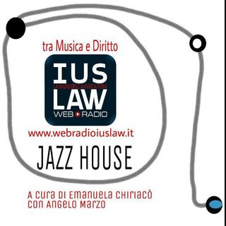 Canale Jazz House - Tra Musica&Diritto