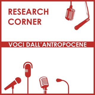 Research Corner - Voci dall’antropocene - UniBo