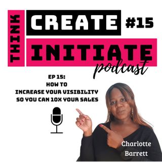 015 How to increase your visibility so you can 10x Your Sales