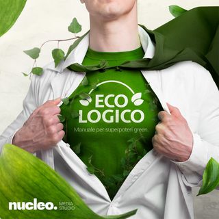 Eco-logico, manuale per superpoteri green