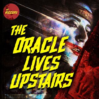 The Oracle Lives Upstairs
