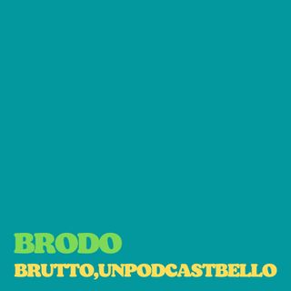 Ep #599 - Brodo