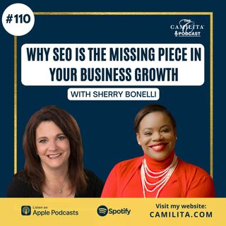 110: Sherry Bonelli | Why SEO is the Missing Piece in Your Business Growth