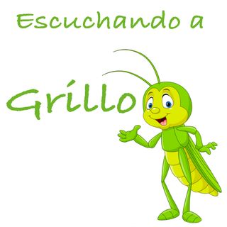 Escuchando a Grillo
