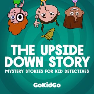 The Upside Down Story