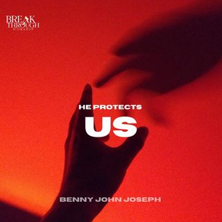 He Protects Us - Jan 7, 2022