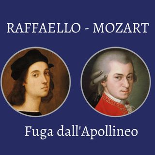 Episodio 1: Fuga dall'apollineo, Mozart e Raffaello