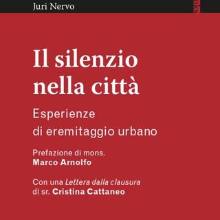 Juri Nervo "Il silenzio nella città"