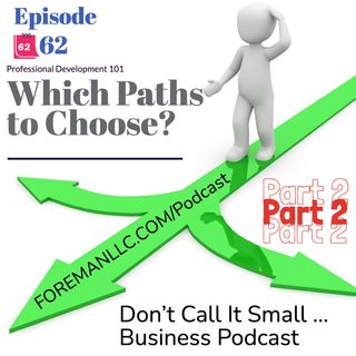 Ep 62 Which Career Paths to Choose: Part 2