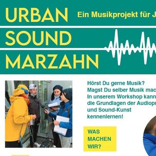140. Urban Sound Marzahn: ein Musikprojekt für Jugendliche