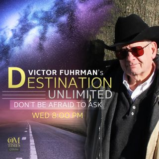 Destination Unlimited with Victor Fuhrman