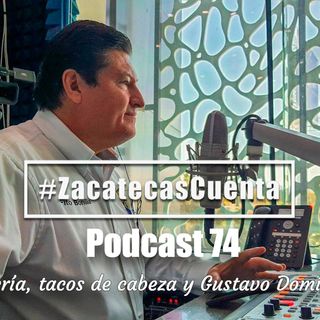 ZCP74: Alfarería, tacos de cabeza y Gustavo Domínguez