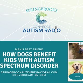 Man's Best Friend: How Dogs Benefit Kids with Autism Spectrum Disorder
