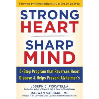 Strong Heart - Sharp Mind - Marwan Sabbagh, MD