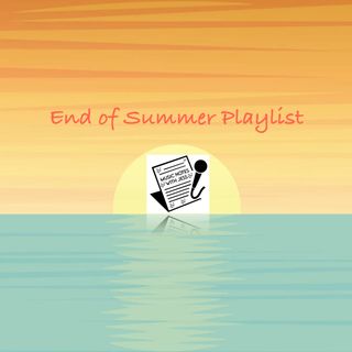 Ep. 151 - End of Summer Playlist