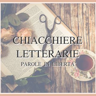 Chiacchiere Letterarie