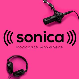 Sonica Podcasts Anywhere