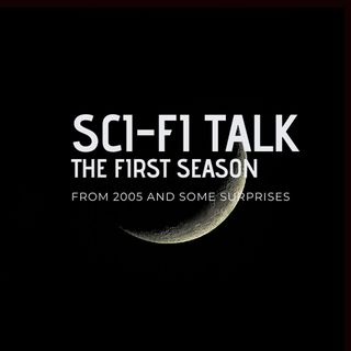Sci-Fi Talk: The First Season