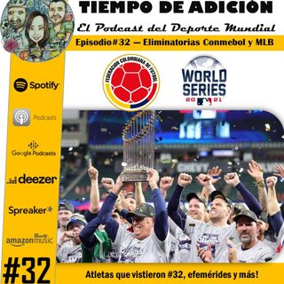 Episodio #32 Temp 2, Braves campeones de serie mundial y Convocatoria selección Colombia