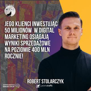 Jak agencja digitalowa może wesprzeć Twój biznes - Robert Stolarczyk - Promotraffic