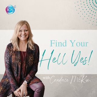 Find Your Hell Yes! ~ Candace McKim