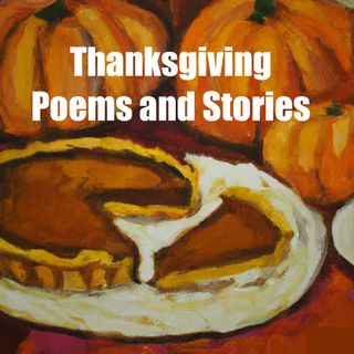 Thanksgiving Poems and Stories - End of Harvest