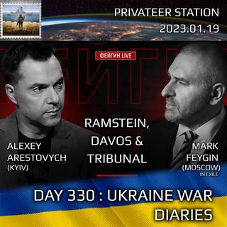 War Day 330: Ukraine War Chronicles with Alexey Arestovych & Mark Feygin