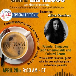 A CONVERSATION WITH ALINA RAMÍREZ ACCOMPLISHED MUSICIAN AND FORMER UNAM ALUMNI
