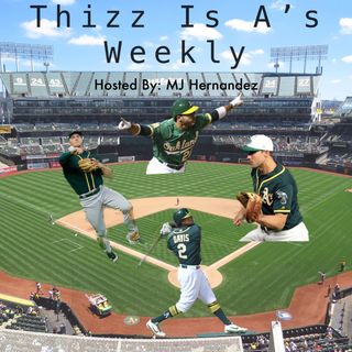 Thizz Is A’s Weekly